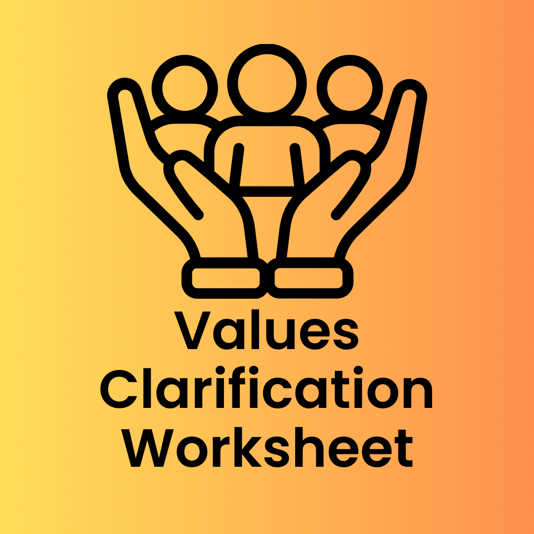 Hands holding people, labeled 'Values Clarification Worksheet
