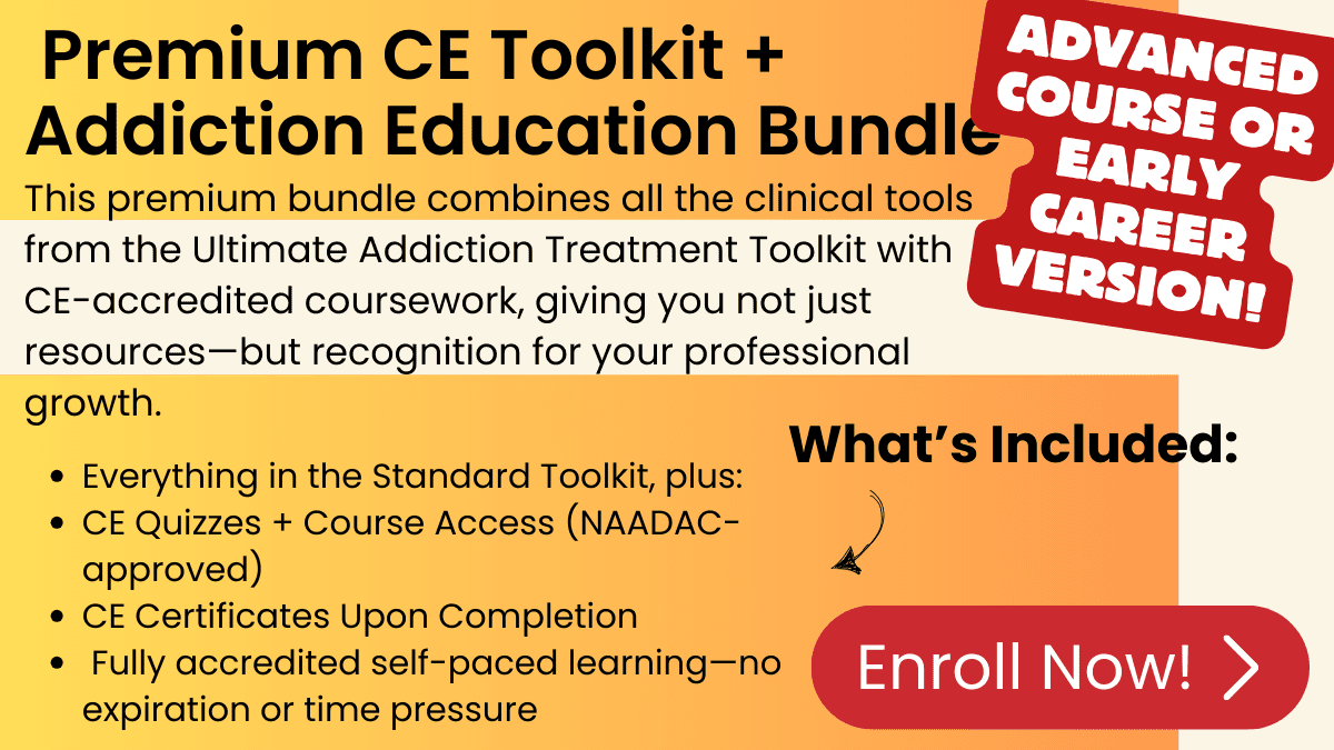 Banner for Premium CE Toolkit + Addiction Education Bundle – Includes interactive tools, CE credit, and everything in the standard toolkit