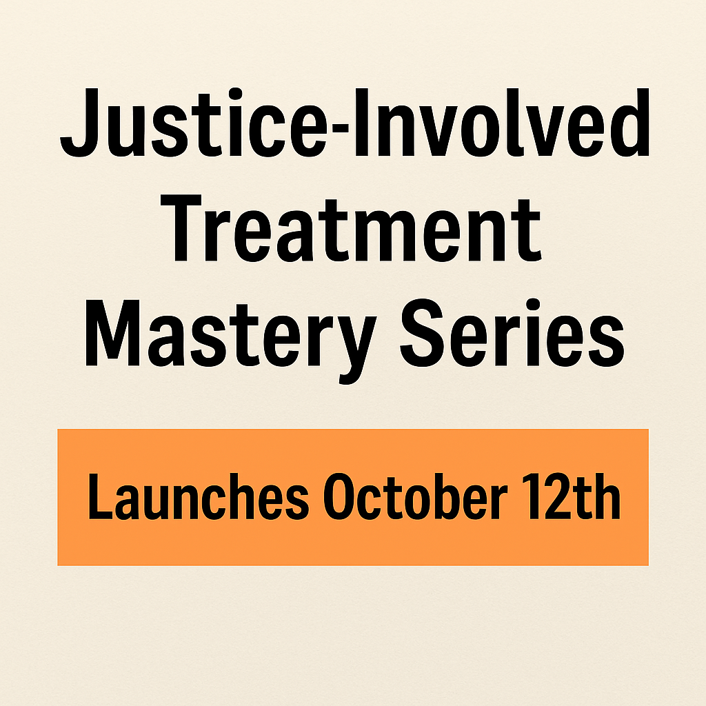 Announcement graphic with the text “Justice-Involved Treatment Mastery Series” in bold black font on a light beige background. Below it, an orange banner reads “Launches October 12th” in black text. The design is clean and modern, intended to subtly promote an upcoming educational series on justice-involved clients treatment.