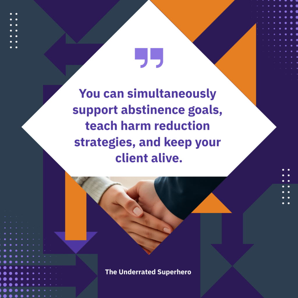 Infographic showing how harm reduction with court-mandated clients supports multiple goals simultaneously
