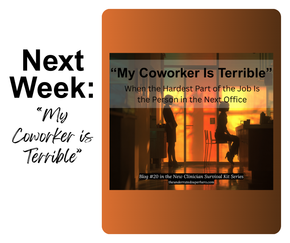Promotional graphic reading Next Week My Coworker Is Terrible with a silhouetted office scene at sunset and subtitle about when the hardest part of the job is the person in the next office announcing Blog 20 in the New Clinician Survival Kit series