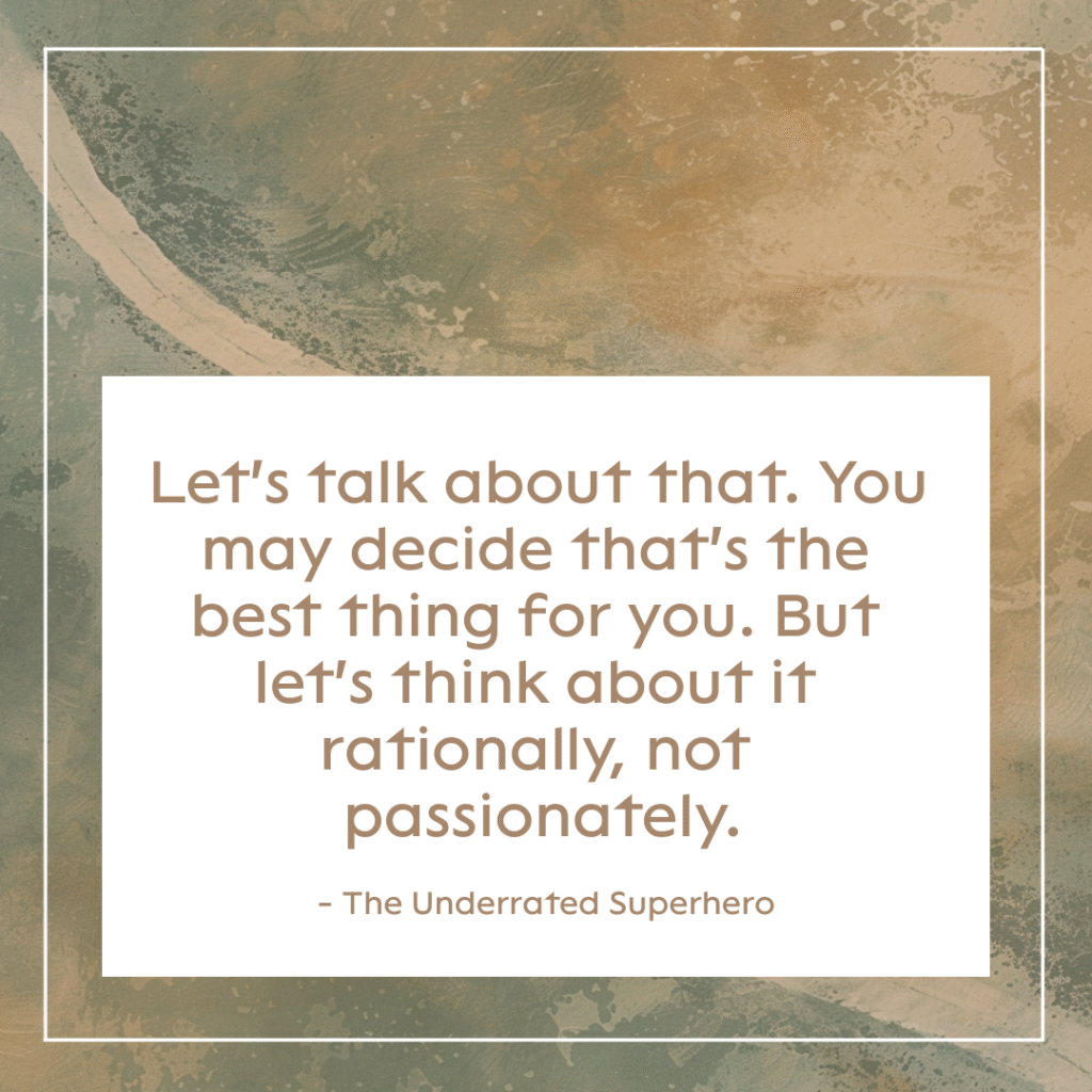 Minimal abstract background with a quote about thinking rationally instead of passionately when saying i want to quit encouraging thoughtful decision making